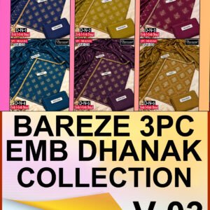 BAREEZE 3PC DHANAK EMBROIDERED DESIGNER COLLECTION VOL-03-Set Of 06 Dresses